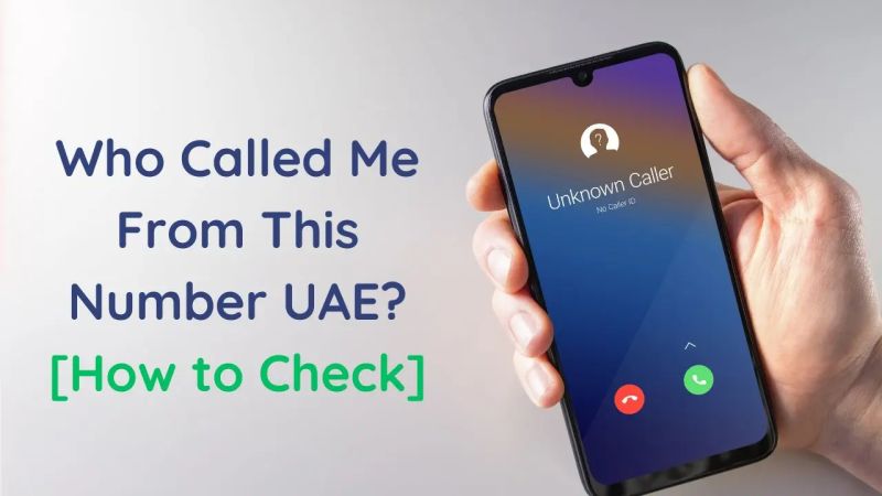 Who Called Me from This Number UAE