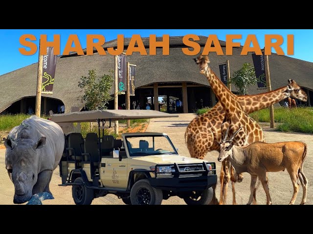 Sharjah Safari Park