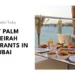 Best Restaurants in Palm Jumeirah