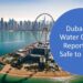 Is Tap Water Safe to Drink in Dubai